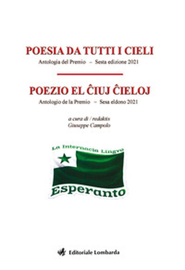 Poesia da tutti i cieli. Antologia del premio 6ª edizione 2021 - Librerie.coop Poesia da tutti i cieli. Antologia del premio 6ª edizione 2021 - Librerie.coop