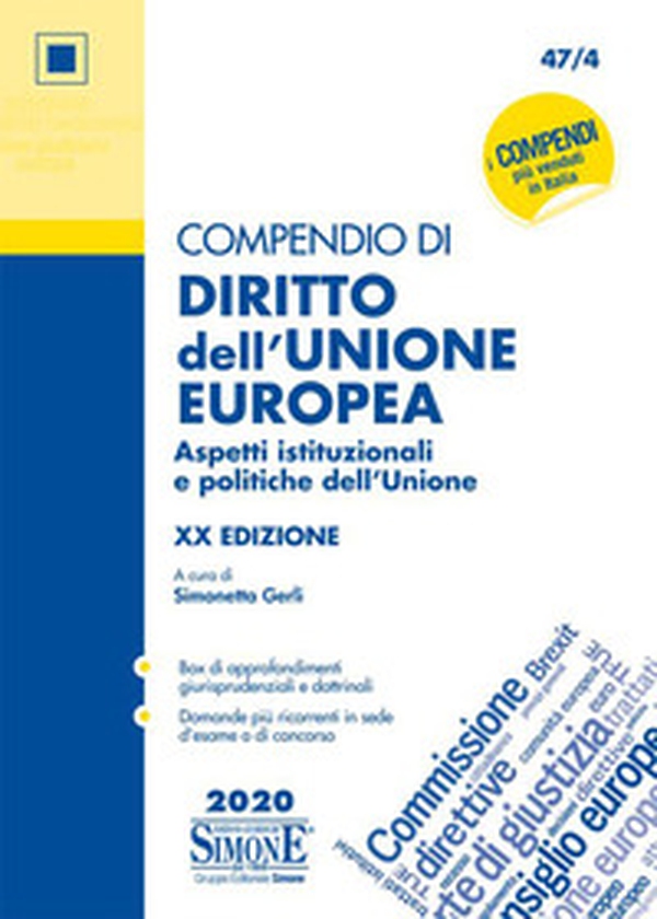 Compendio di diritto dell'Unione Europea. Aspetti istituzionali e politiche dell'Unione - Librerie.coop Compendio di diritto dell'Unione Europea. Aspetti istituzionali e politiche dell'Unione - Librerie.coop