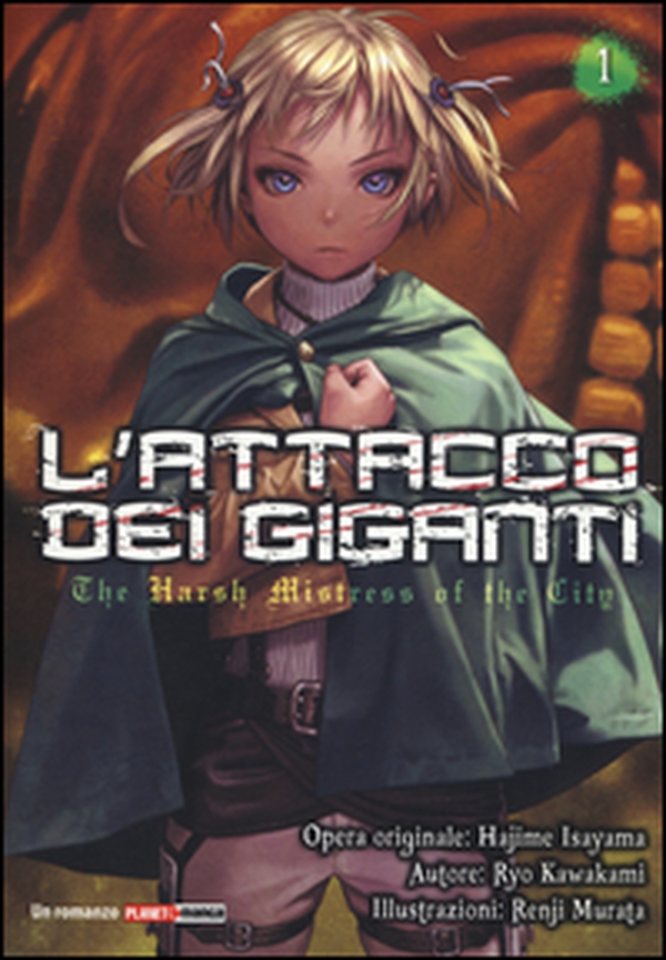 L'attacco dei giganti. The harsh mistress of the city - Librerie.coop L'attacco dei giganti. The harsh mistress of the city - Librerie.coop