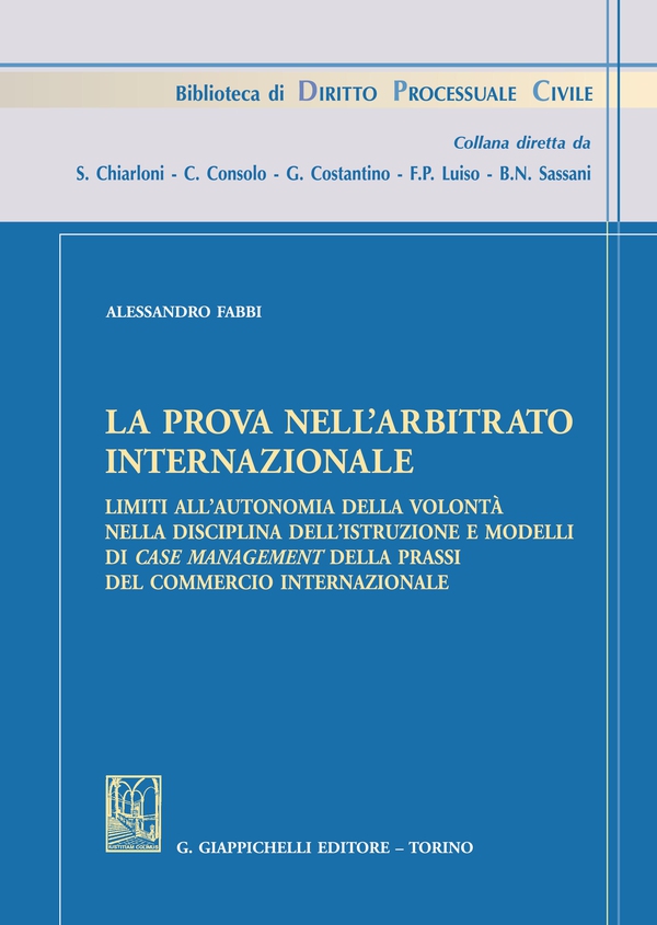 La prova nell'arbitrato internazionale - Librerie.coop La prova nell'arbitrato internazionale - Librerie.coop