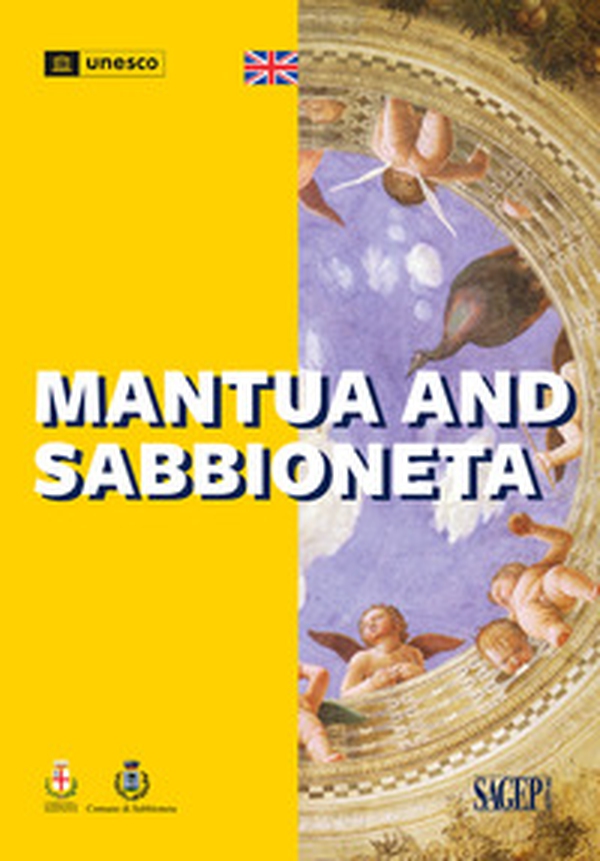 Mantua and Sabbioneta - Librerie.coop Mantua and Sabbioneta - Librerie.coop