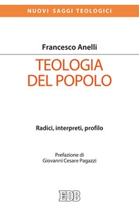 Teologia del popolo. Radici, interpreti, profilo - Librerie.coop