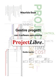 Gestire progetti con il software open-source ProjectLibre - Librerie.coop