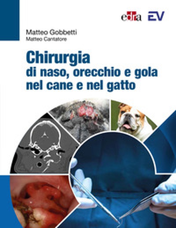 Chirurgia di naso, orecchio e gola nel cane e nel gatto - Librerie.coop Chirurgia di naso, orecchio e gola nel cane e nel gatto - Librerie.coop