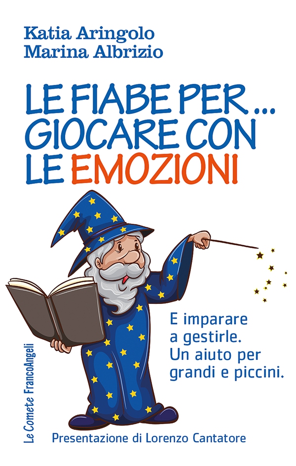 Le fiabe per... giocare con le emozioni - Librerie.coop Le fiabe per... giocare con le emozioni - Librerie.coop