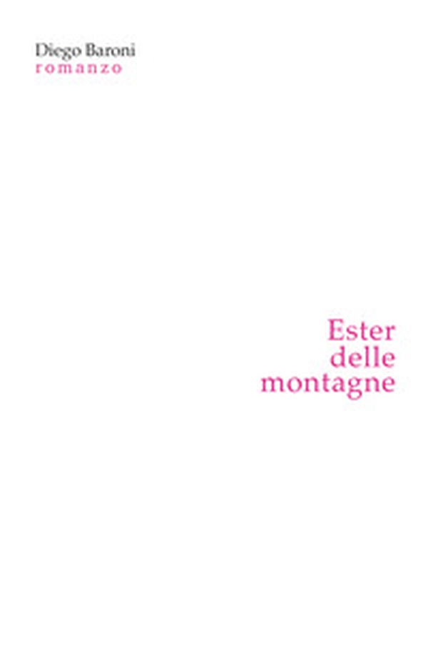 Ester delle montagne - Librerie.coop Ester delle montagne - Librerie.coop