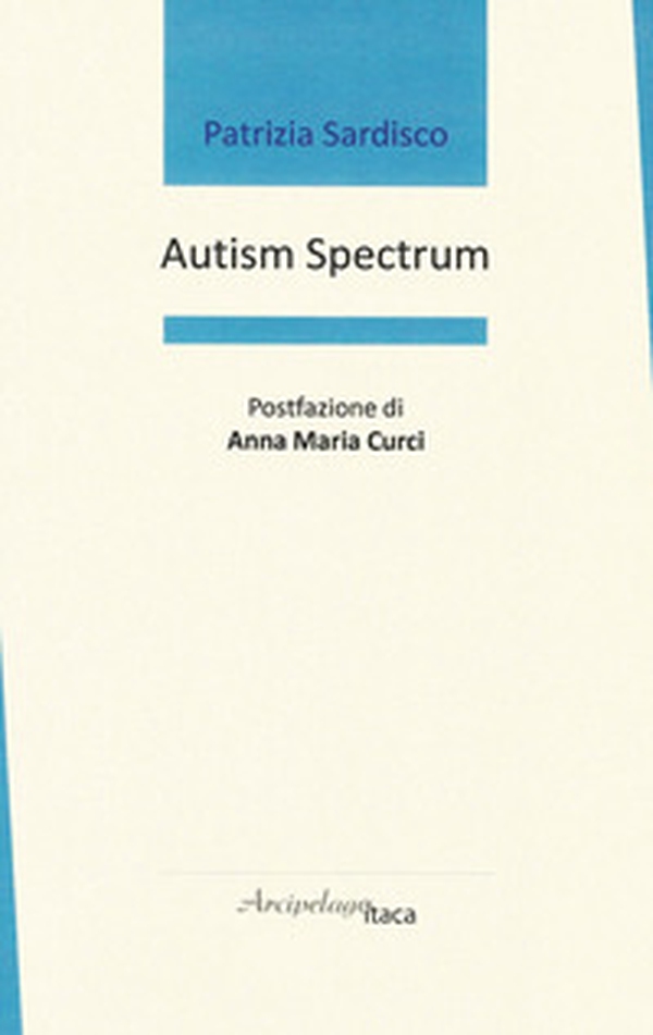 Autism spectrum. Ediz. italiana - Librerie.coop Autism spectrum. Ediz. italiana - Librerie.coop