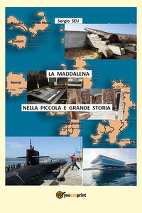 La Maddalena nella piccola e grande storia. La storia raccontata in radio - Librerie.coop La Maddalena nella piccola e grande storia. La storia raccontata in radio - Librerie.coop