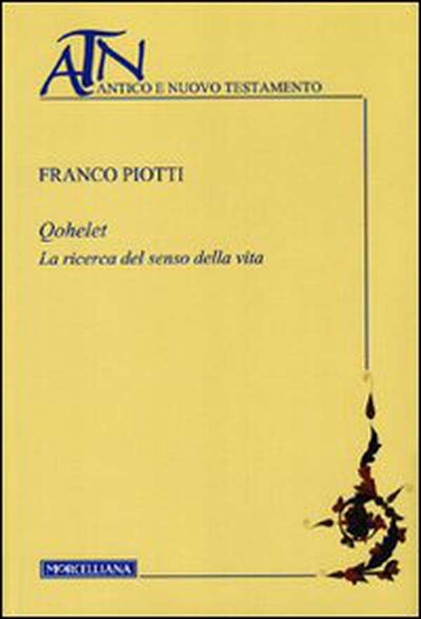 Qohelet. La ricerca del senso della vita - Librerie.coop Qohelet. La ricerca del senso della vita - Librerie.coop