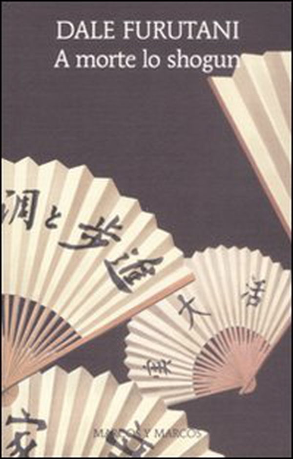 A morte lo shogun - Librerie.coop A morte lo shogun - Librerie.coop