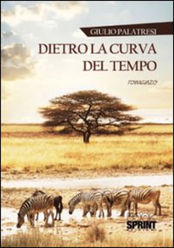 Dietro la curva del tempo - Librerie.coop Dietro la curva del tempo - Librerie.coop