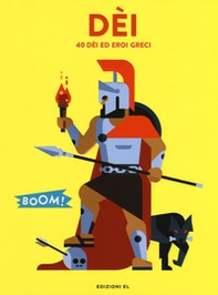 Dei. 40 dei ed eroi greci - Librerie.coop