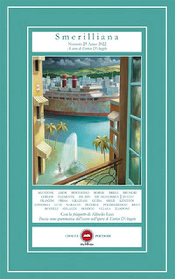 Smerilliana. Semestrale di civiltà poetiche - Vol. 25 - Librerie.coop Smerilliana. Semestrale di civiltà poetiche - Vol. 25 - Librerie.coop