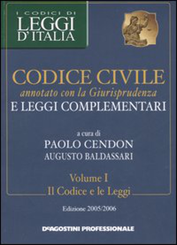 Codice civile annotato con la giurisprudenza e leggi complementari voll. 1-2: Il codice e le legge-La giurisprudenza - Librerie.coop Codice civile annotato con la giurisprudenza e leggi complementari voll. 1-2: Il codice e le legge-La giurisprudenza - Librerie.coop