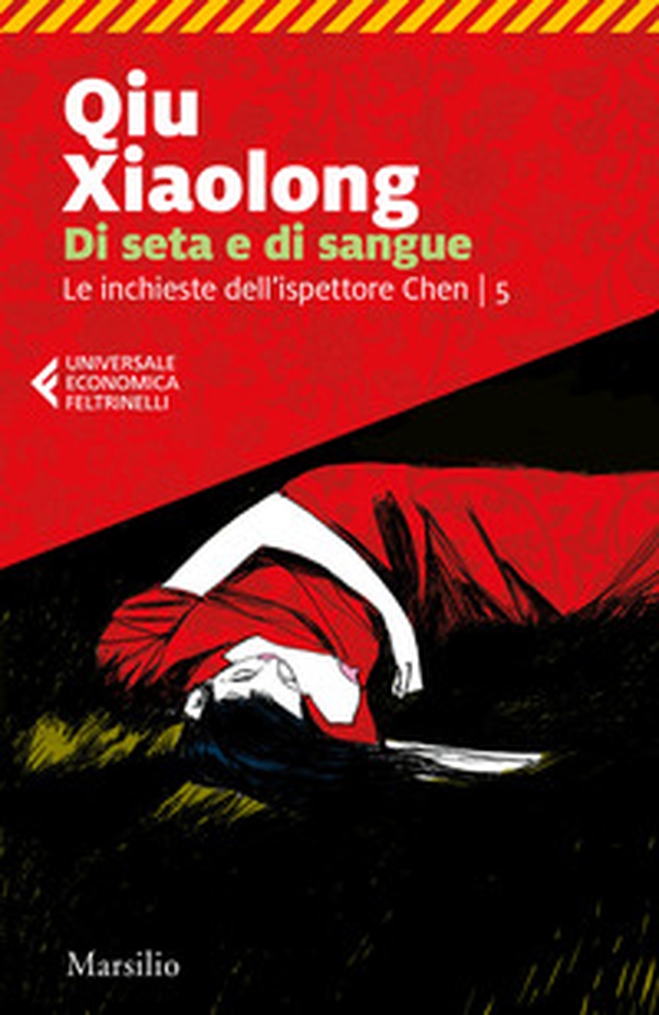 Di seta e di sangue. Le inchieste dell'ispettore Chen - Vol. 5 - Librerie.coop Di seta e di sangue. Le inchieste dell'ispettore Chen - Vol. 5 - Librerie.coop