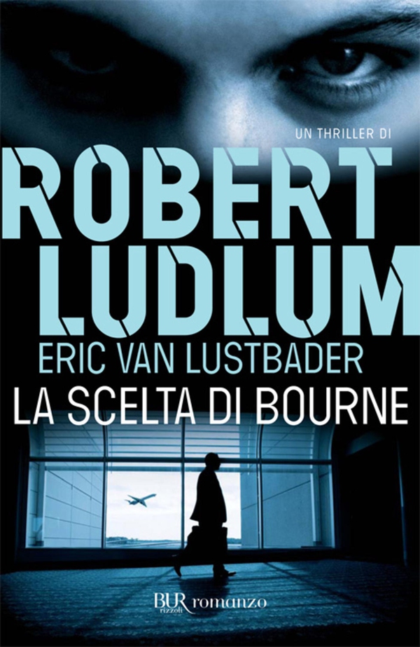 La scelta di Bourne - Librerie.coop La scelta di Bourne - Librerie.coop