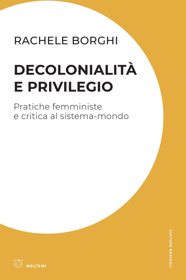 Decolonialità e privilegio - Librerie.coop Decolonialità e privilegio - Librerie.coop