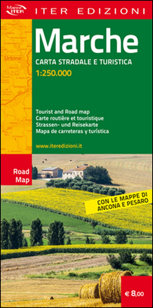 Marche. Carta stradale e turistica 1.250.000 - Librerie.coop Marche. Carta stradale e turistica 1.250.000 - Librerie.coop