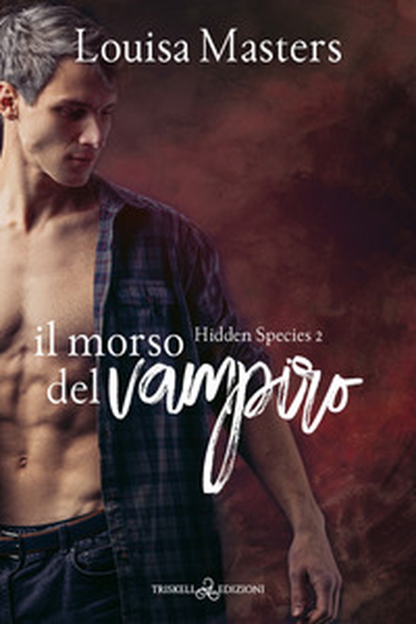 Il morso del vampiro. Hidden species - Vol. 2 - Librerie.coop Il morso del vampiro. Hidden species - Vol. 2 - Librerie.coop