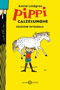 Pippi Calzelunghe. Ediz. 75 anni. Ediz. integrale - Librerie.coop