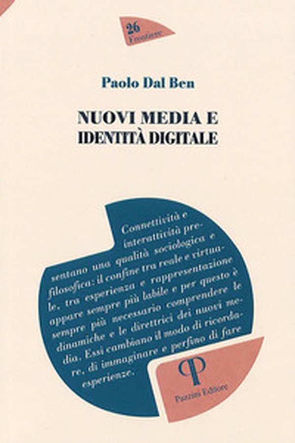 Nuovi media e identità digitale - Librerie.coop Nuovi media e identità digitale - Librerie.coop