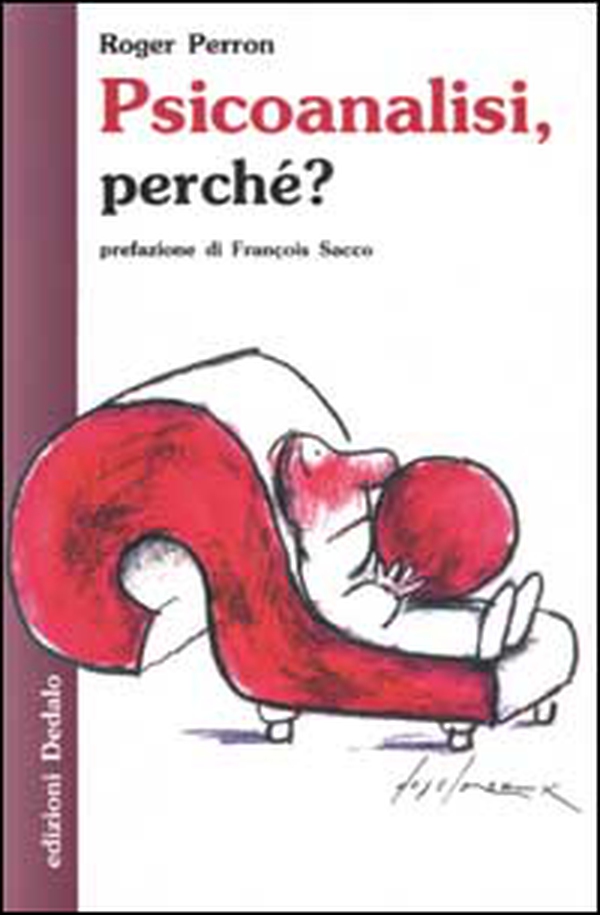 Psicoanalisi, perché? - Librerie.coop Psicoanalisi, perché? - Librerie.coop