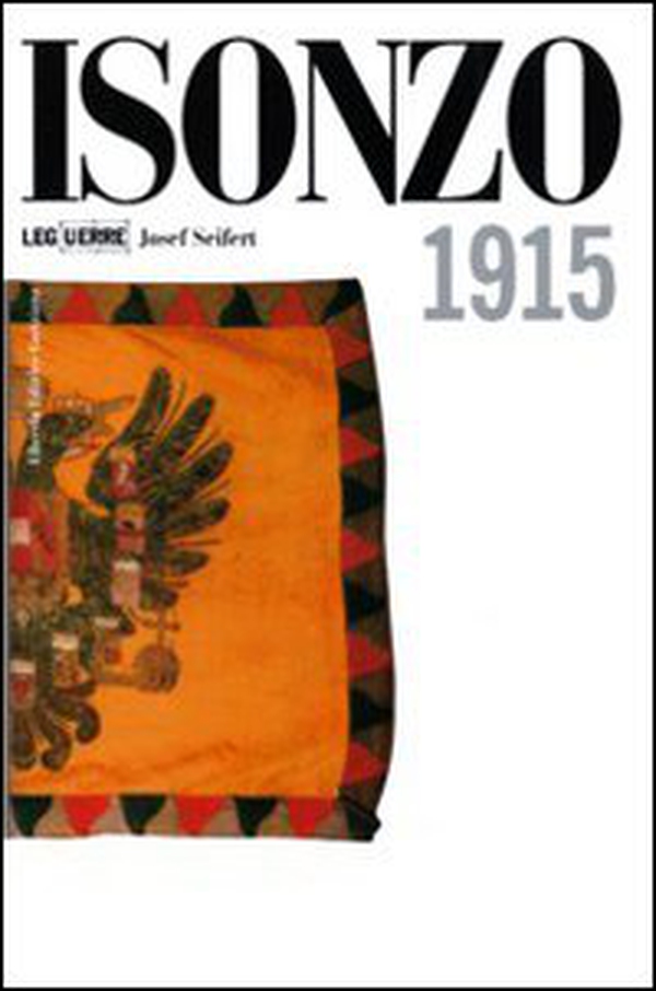 Isonzo 1915 - Librerie.coop Isonzo 1915 - Librerie.coop