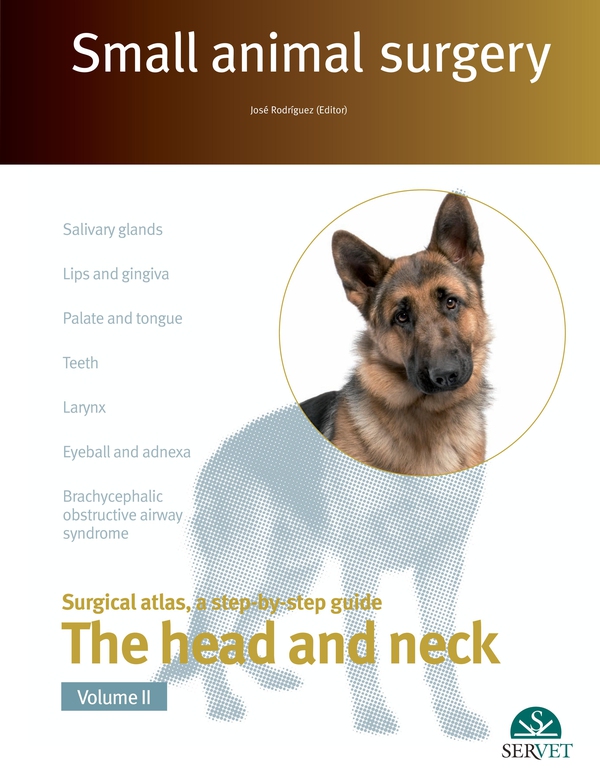 Small Animal Surgery. The Head and Neck. Vol. II - Librerie.coop Small Animal Surgery. The Head and Neck. Vol. II - Librerie.coop
