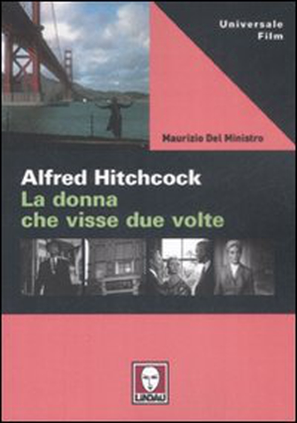 Alfred Hitchcock. La donna che visse due volte - Librerie.coop Alfred Hitchcock. La donna che visse due volte - Librerie.coop