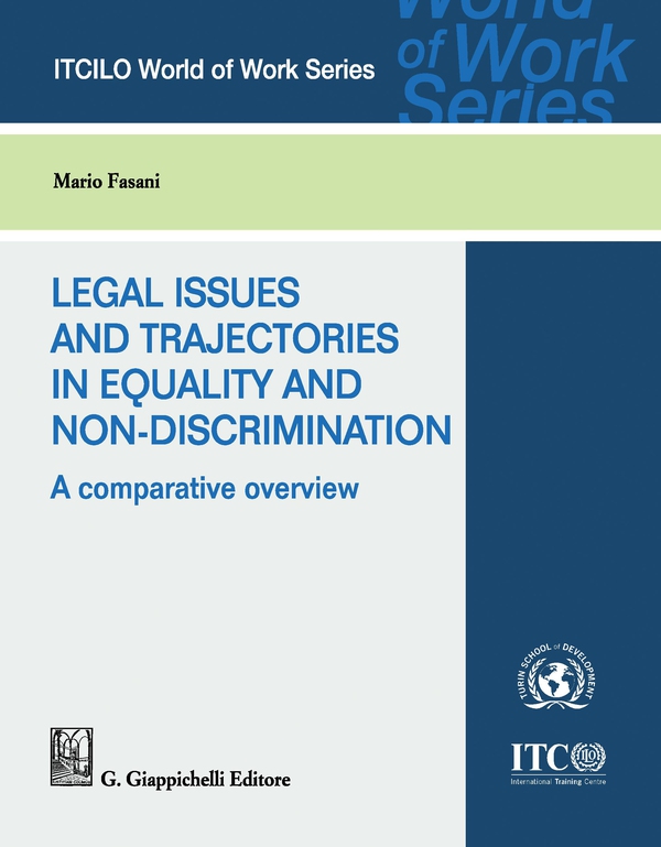 Legal issues and trajectories in equality and non-discrimination: a comparative overview - Librerie.coop Legal issues and trajectories in equality and non-discrimination: a comparative overview - Librerie.coop