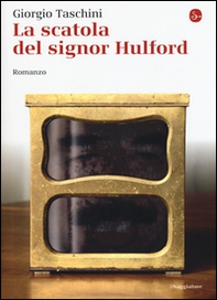 La scatola del signor Hulford - Librerie.coop