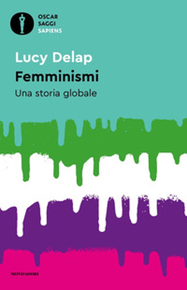 Femminismi. Una storia globale - Librerie.coop Femminismi. Una storia globale - Librerie.coop