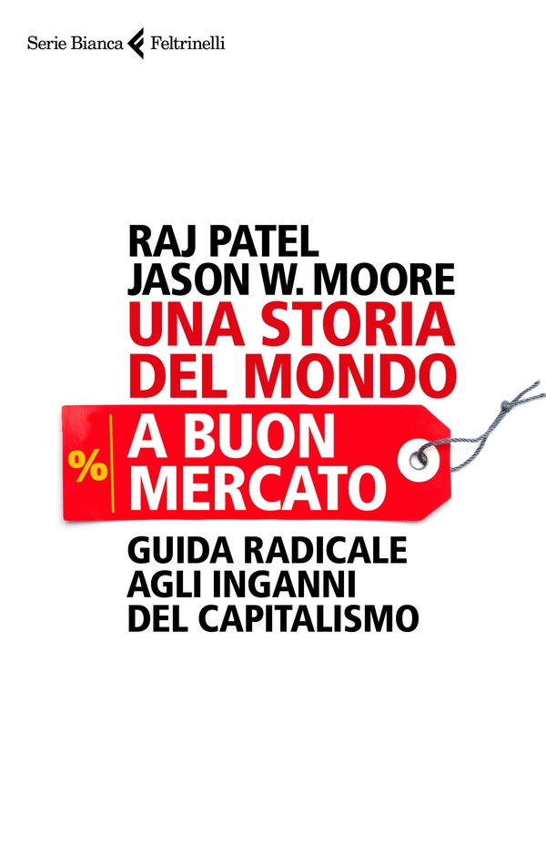 Una storia del mondo a buon mercato - Librerie.coop Una storia del mondo a buon mercato - Librerie.coop