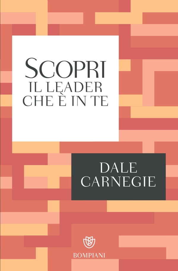 Scopri il leader che è in te - Librerie.coop Scopri il leader che è in te - Librerie.coop