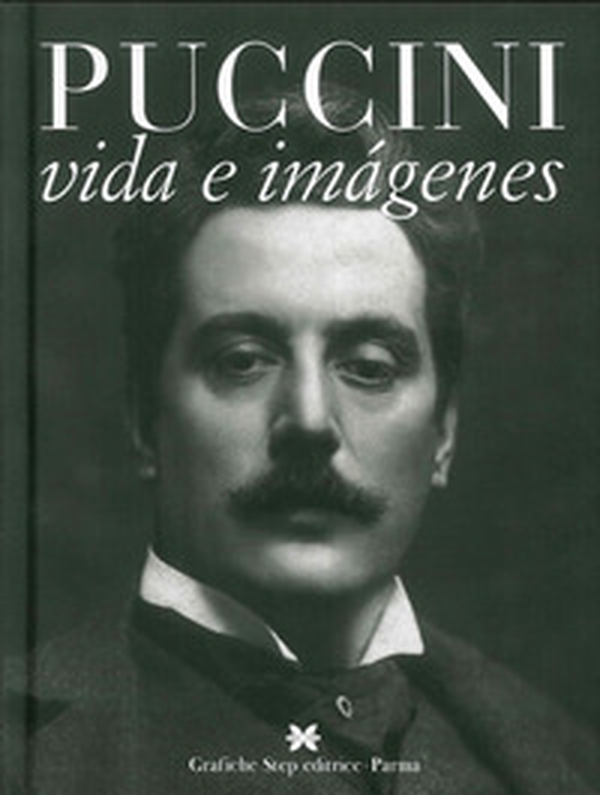 Giacomo Puccini. La vida y las imagenes - Librerie.coop Giacomo Puccini. La vida y las imagenes - Librerie.coop