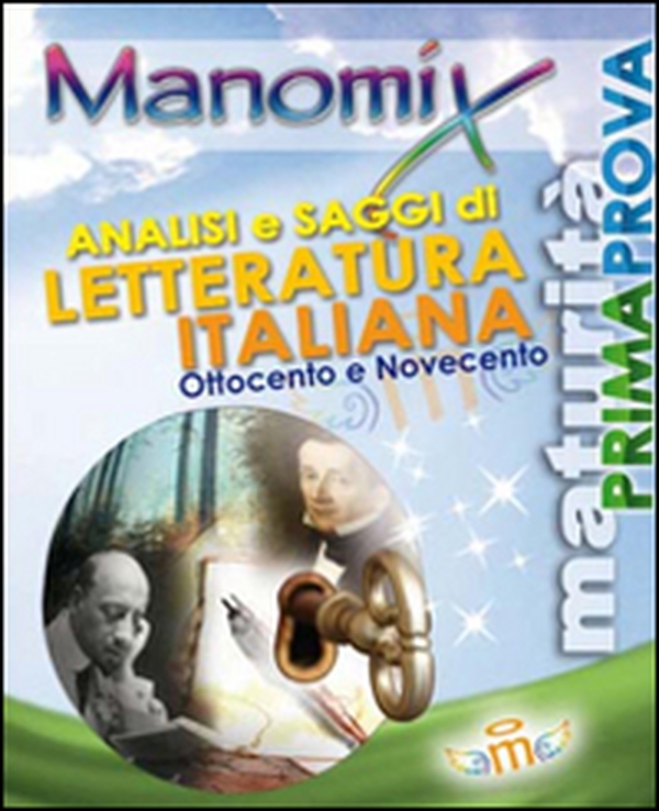 Manomix. Analisi e saggi di letteratura italiana '800-'900 - Librerie.coop Manomix. Analisi e saggi di letteratura italiana '800-'900 - Librerie.coop
