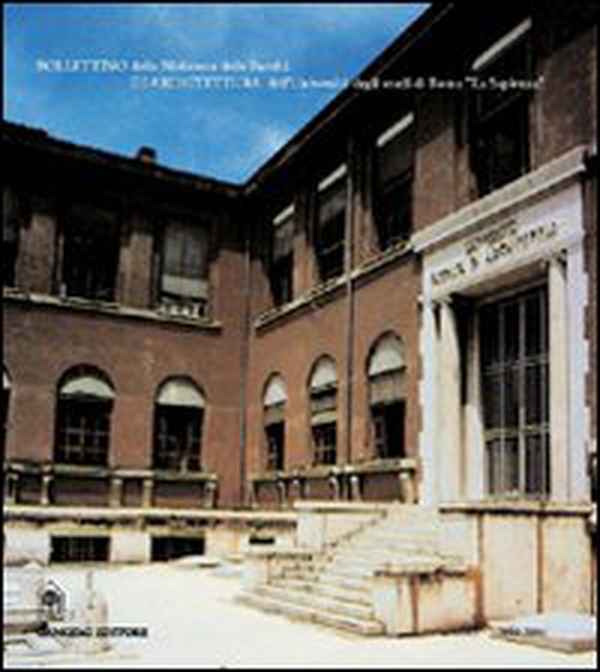 Bollettino della biblioteca della Facoltà di architettura dell'Università degli studi di Roma «La Sapienza» - Librerie.coop Bollettino della biblioteca della Facoltà di architettura dell'Università degli studi di Roma «La Sapienza» - Librerie.coop