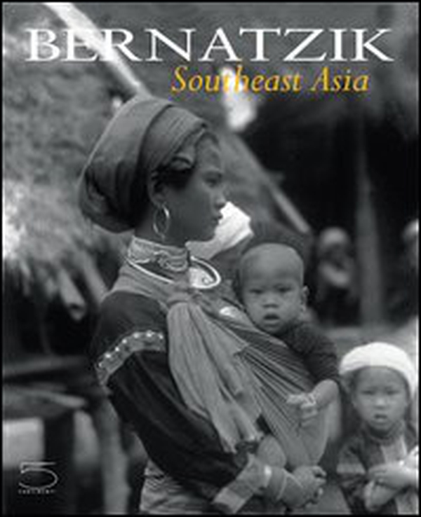 Bernatzik. Southeast Asia - Librerie.coop Bernatzik. Southeast Asia - Librerie.coop