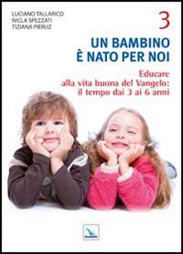 Un bambino è nato per noi - Vol. 3 - Librerie.coop Un bambino è nato per noi - Vol. 3 - Librerie.coop