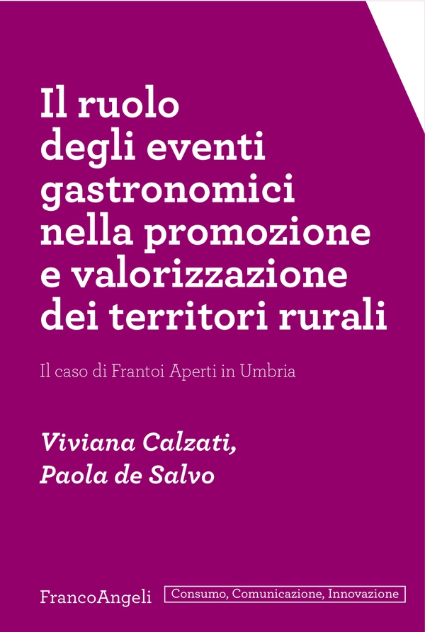Il ruolo degli eventi gastronomici nella promozione e valorizzazione dei territori rurali - Librerie.coop Il ruolo degli eventi gastronomici nella promozione e valorizzazione dei territori rurali - Librerie.coop