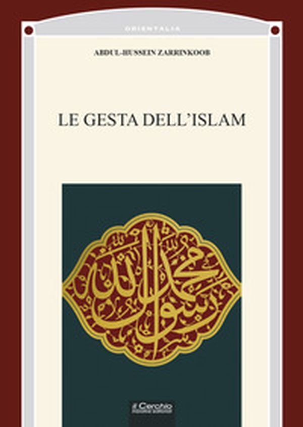 Le gesta dell'Islam - Librerie.coop Le gesta dell'Islam - Librerie.coop