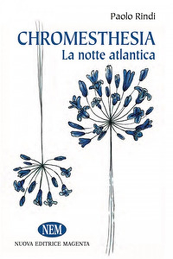 La notte atlantica. Chromoestesia - Librerie.coop La notte atlantica. Chromoestesia - Librerie.coop