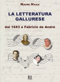 La letteratura gallurese. Dal 1683 a Fabrizio de André - Librerie.coop