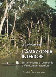 L'Amazzonia interiore - Librerie.coop