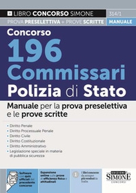 Concorso 196 Commissari Polizia di Stato. Manuale per la prova preselettiva e le prove scritte - Librerie.coop