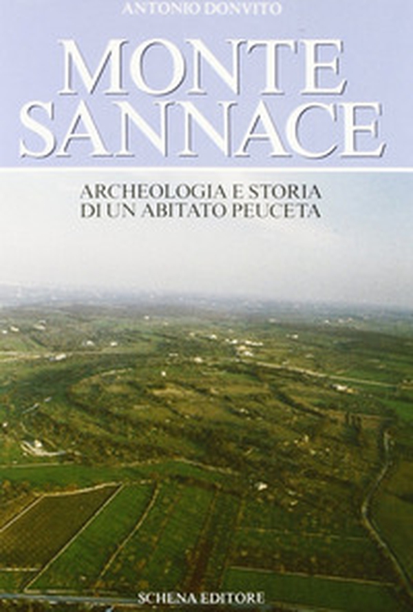 Monte Sannace. Archeologia e storia di un abitato peuceta - Librerie.coop Monte Sannace. Archeologia e storia di un abitato peuceta - Librerie.coop