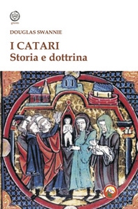 I catari. Storia e dottrina - Librerie.coop