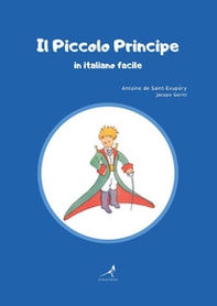 Il Piccolo Principe in italiano facile. Ediz. ad alta leggibilità - Librerie.coop
