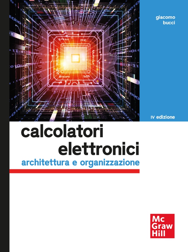 Calcolatori elettronici 4/ed - Librerie.coop Calcolatori elettronici 4/ed - Librerie.coop