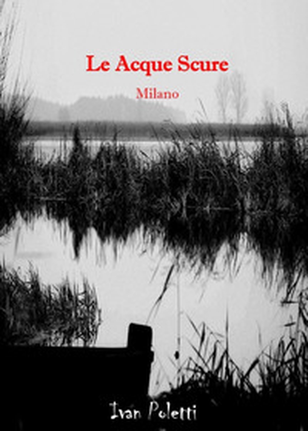 Le acque scure Milano - Librerie.coop Le acque scure Milano - Librerie.coop
